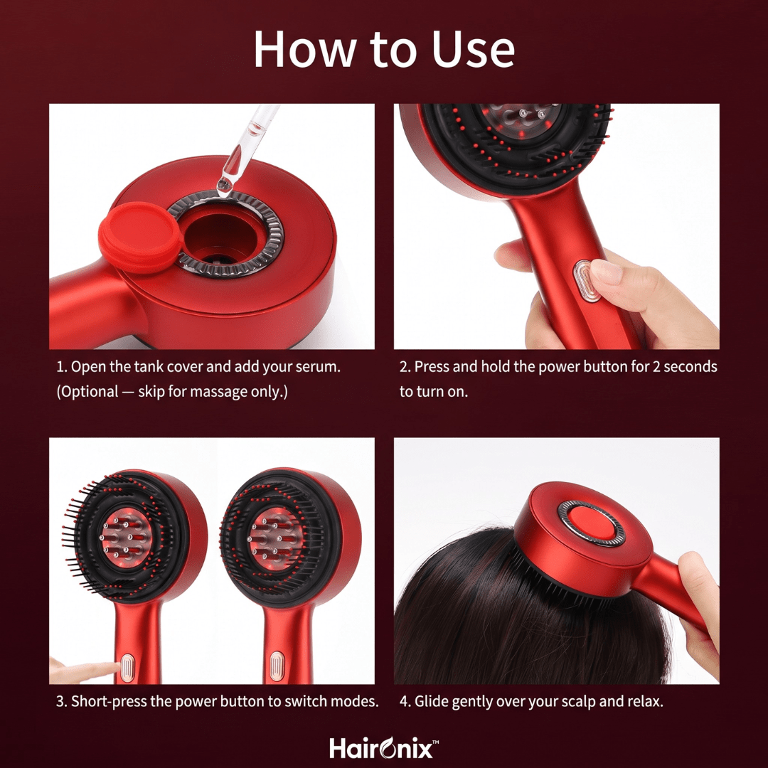 How to use the Haironix scalp massager: add serum to the tank, power on, switch modes and massage your scalp