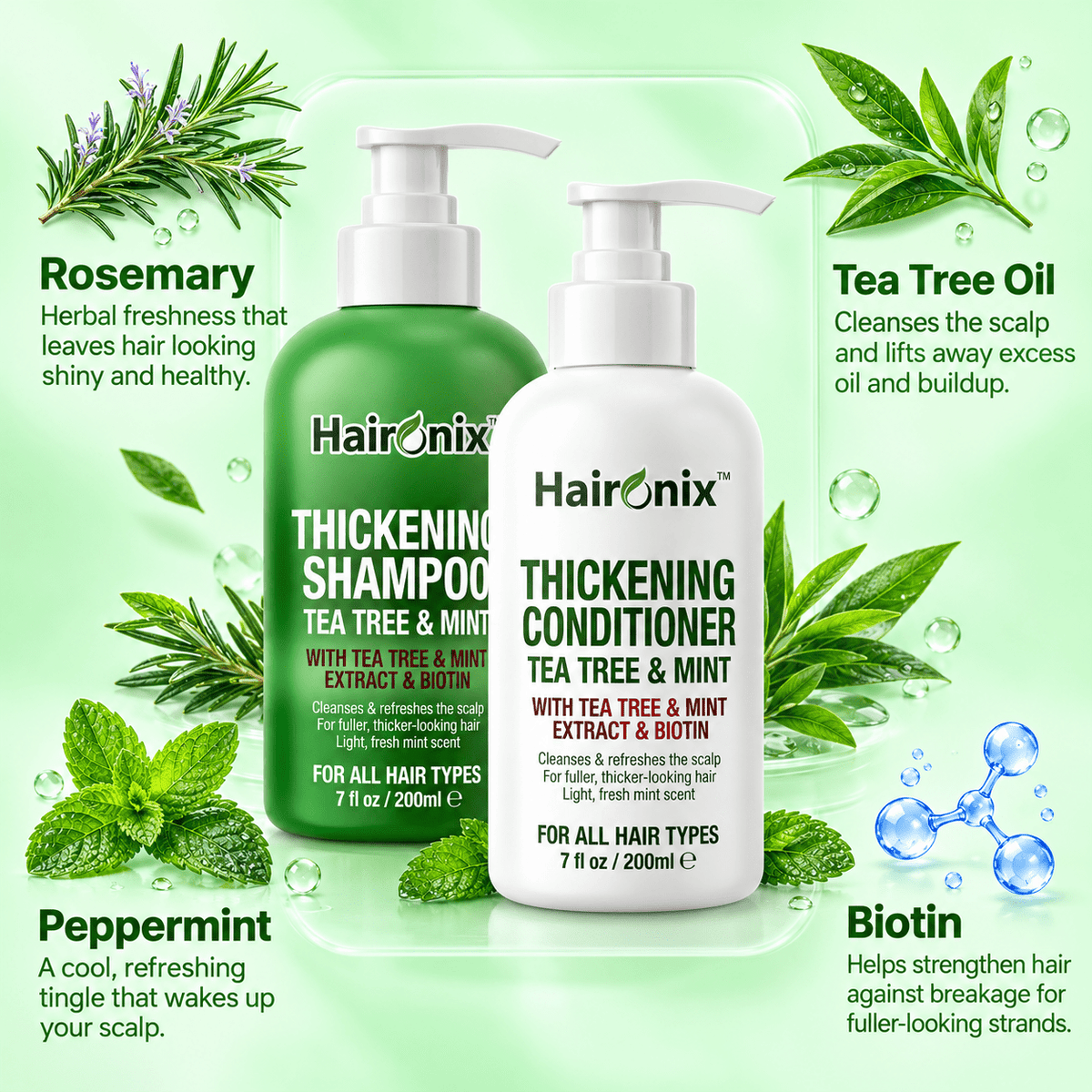 Haironix Thickening Shampoo and Conditioner key ingredients: rosemary, tea tree oil, peppermint and biotin